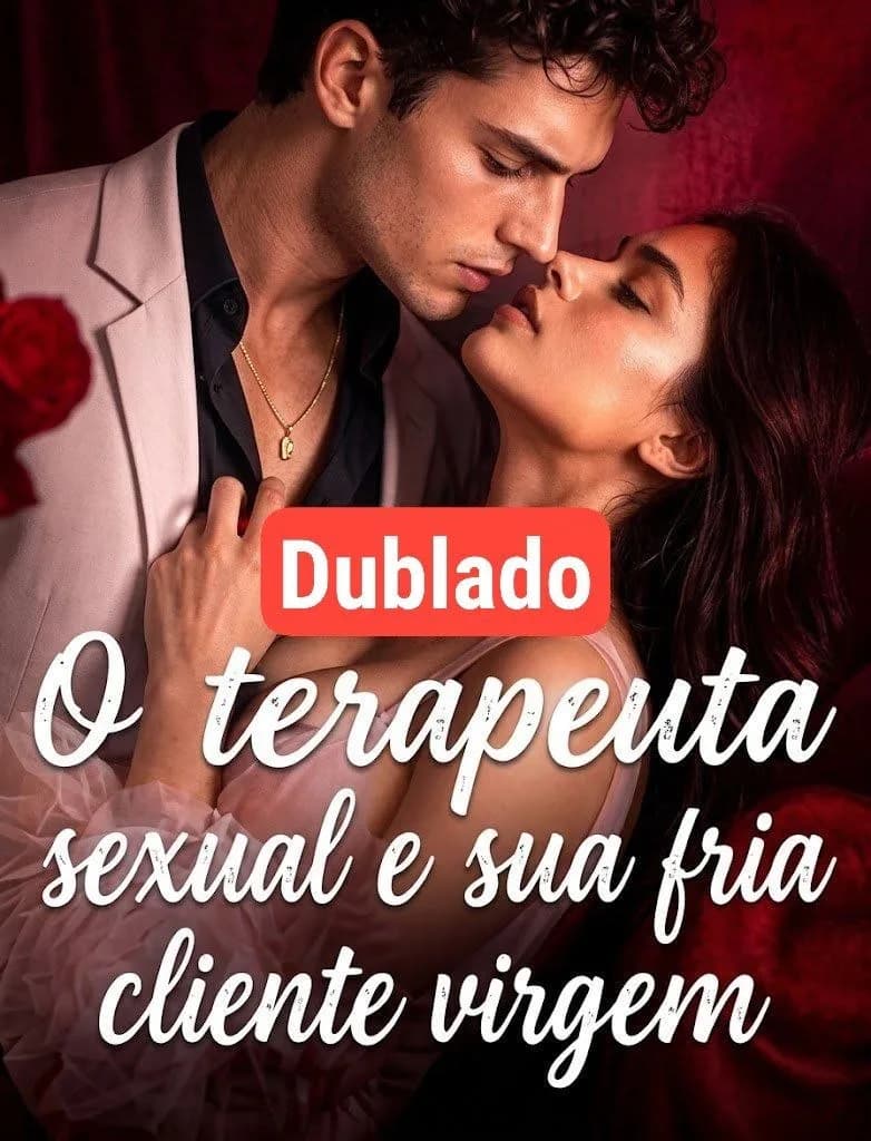 O Terapeuta Sexual e Sua Fria Cliente Virgem